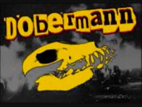 Youtube: DOBERMANN - Aux Seigneurs De La Cuite.wmv