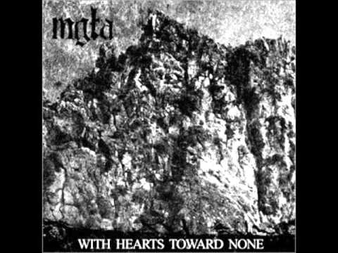 Youtube: Mgla - With Hearts Toward None Full Album