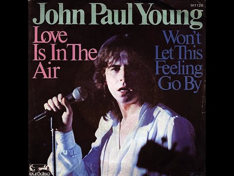 Youtube: John Paul Young ~ Love Is In The Air 1978 Disco Purrfection Version