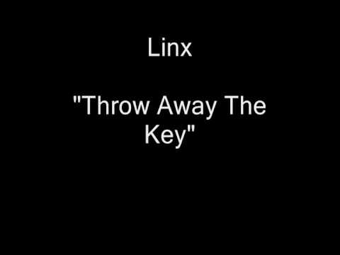 Youtube: Linx - Throw Away The Key [HQ Audio]