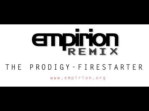 Youtube: The Prodigy - Firestarter - empirion remix