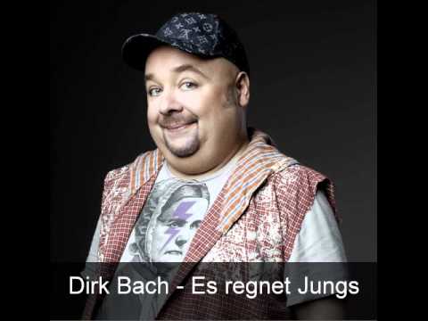 Youtube: Dirk Bach - Es regnet Jungs