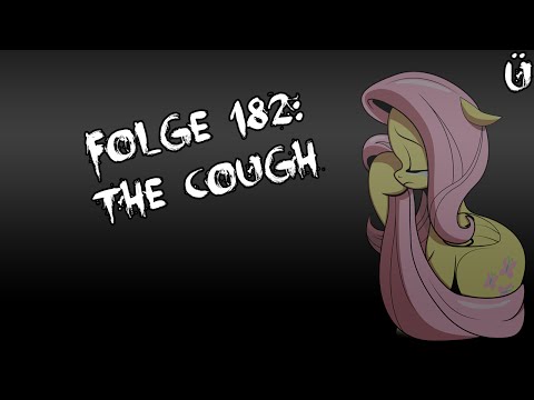 Youtube: Let's Creep: Folge 182 - The Cough [Ü] [German]