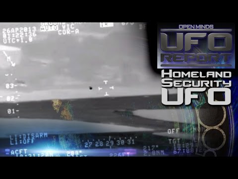 Youtube: Homeland Security UFO Video Analyzed! - Open Minds UFO Report