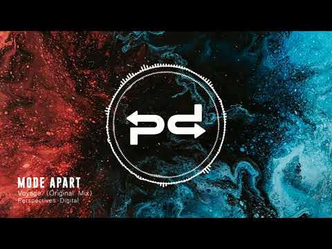 Youtube: Mode Apart - Voyage (Original Mix) [Perspectives Digital]