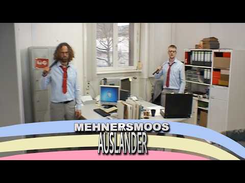 Youtube: MEHNERSMOOS - Ausländer