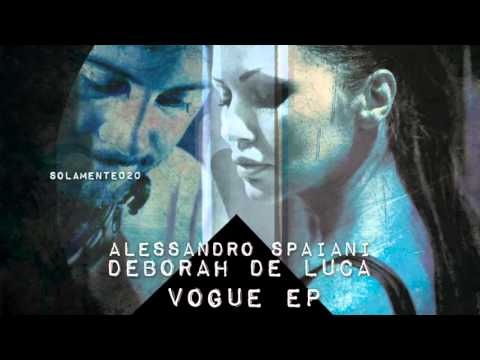Youtube: VOGUE - Alessandro Spaiani, Deborah De Luca
