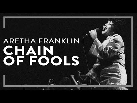 Youtube: Aretha Franklin - Chain of Fools (Official Lyric Video)