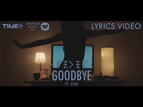 Youtube: Feder Feat. Lyse - Goodbye (Official Lyrics Video) - Time Records
