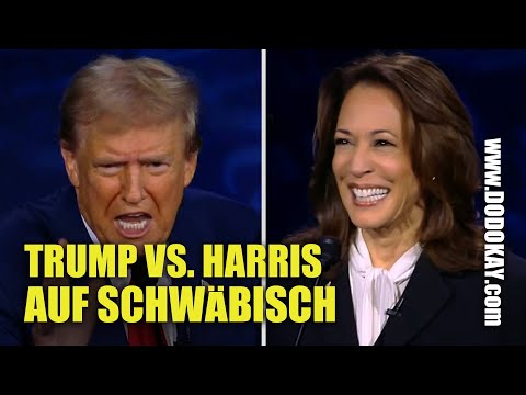 Youtube: dodokay - Donald Trump vs. Kamala Harris Wahldebatte - schwäbisch