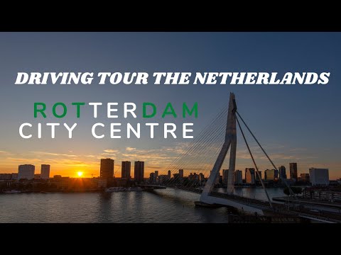Youtube: 4K | ROTTERDAM CITY CENTRE AT SUNSET| Driving tour The Netherlands| Driving with G