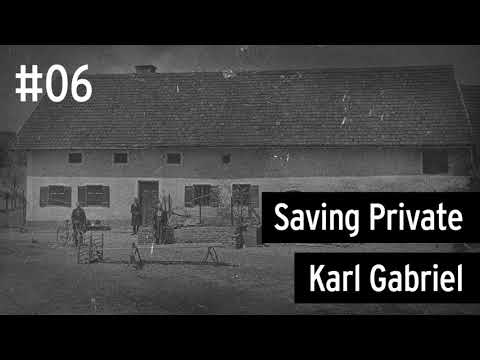 Youtube: Episode 6: Saving Private Karl Gabriel