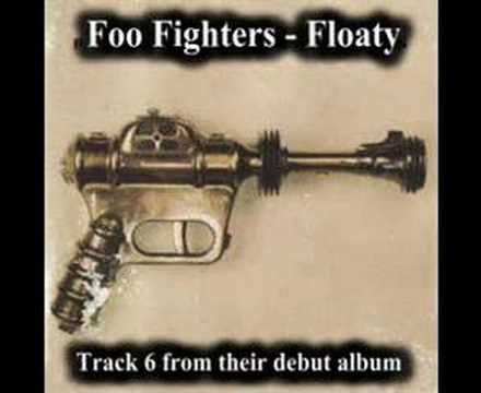 Youtube: Foo Fighters - Floaty