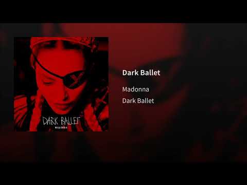 Youtube: Madonna - Dark Ballet (Audio)