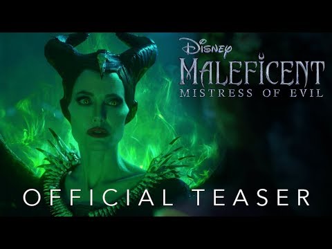 Youtube: Official Teaser: Disney's Maleficent: Mistress of Evil - In Theaters October 18!