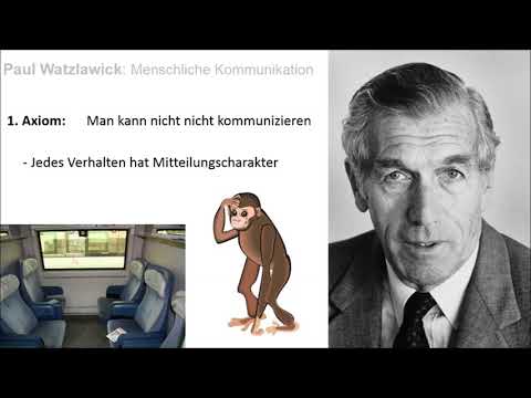 Youtube: Paul Watzlawick: Menschliche Kommunikation (5 Axiome)