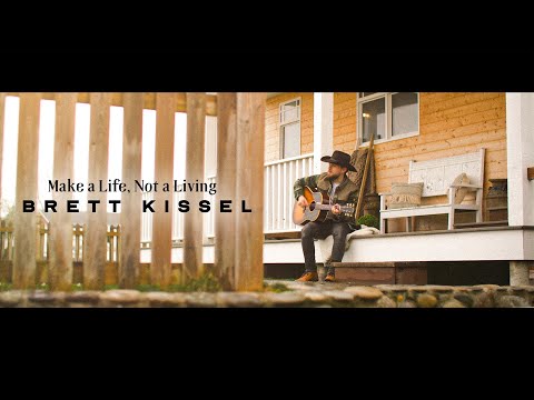 Youtube: Brett Kissel - Make A Life, Not A Living (Official Music Video)