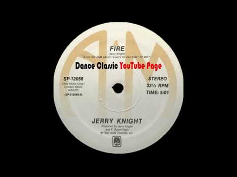 Youtube: Jerry Knight - Fire (Extended Version)