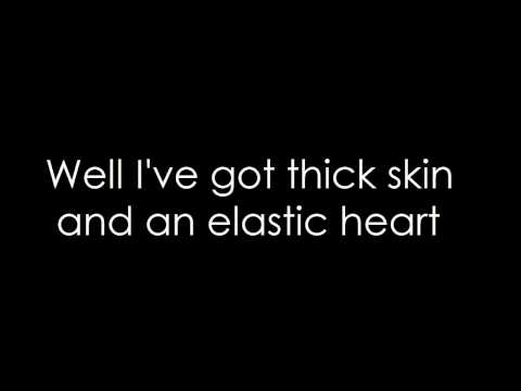 Youtube: Sia - Elastic Heart (lyrics)
