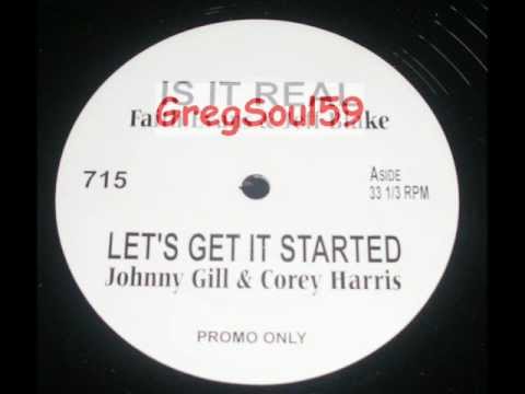 Youtube: johnny gill Feat corey harris  -  let's get it started