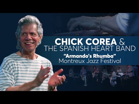 Youtube: Chick Corea & The Spanish Heart Band - “Armando’s Rhumba”