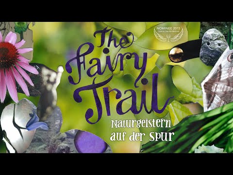Youtube: THE FAIRY TRAIL - NATURGEISTERN AUF DER SPUR // Trailer Deutsch [HD]