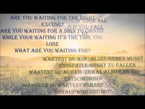 Youtube: Nickelback - What Are You Waiting For LYRICS ( English+German)