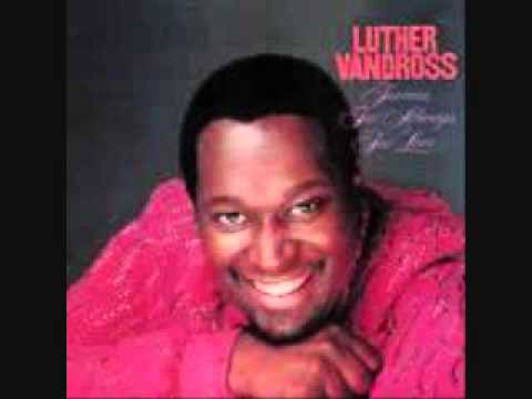 Youtube: Luther Vandross - Bad Boy Having A Party