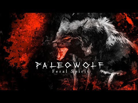 Youtube: Paleowolf - Feral Spirit (dark tribal powerdrums)
