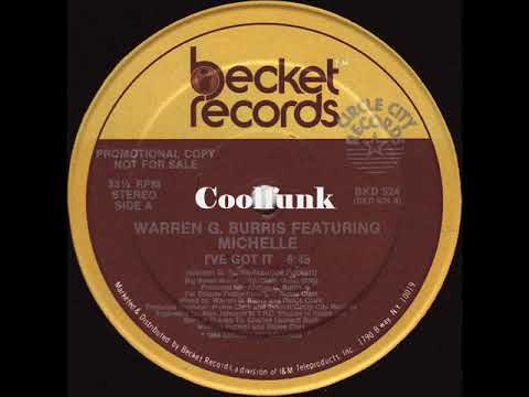 Youtube: Warren G  Burris Feat.Michelle - I'Ve Got It (12 Inch 1984)