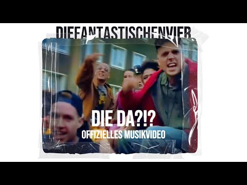 Youtube: Die Fantastischen Vier - Die Da!?! (Offizielles Musikvideo)