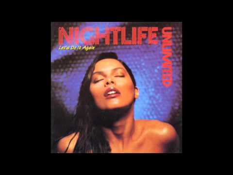 Youtube: Nightlife Unlimited - Let's Do It Again