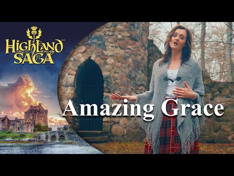 Youtube: Amazing Grace  | Highland Saga | [Official Video]