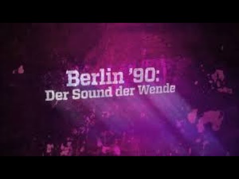 Youtube: Berlin ´90 - Der Sound der Wende  - Techno Dokumentation