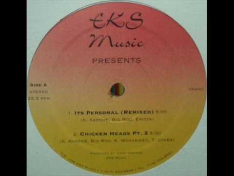 Youtube: Kemp Kapone - It's Personal (Remixed) / Chicken Heads