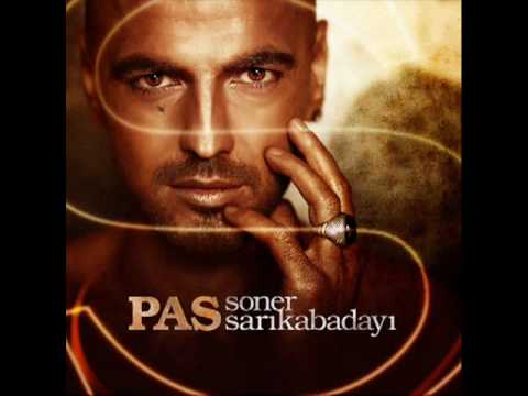 Youtube: SONER SARIKABADAYI PAS 2010 ORIJINAL SARKI HQ