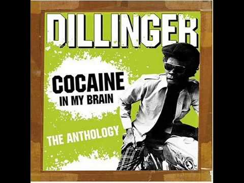 Youtube: Dillinger - Cocaine In My Brain