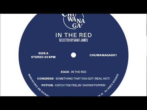 Youtube: Congress – Something That You Got (Real Hot) | In The Red Vol. 1 (Official/HQ)