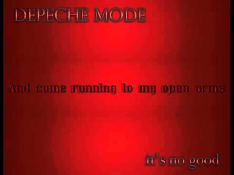 Youtube: Depeche Mode   It's No Good *Lyrics*