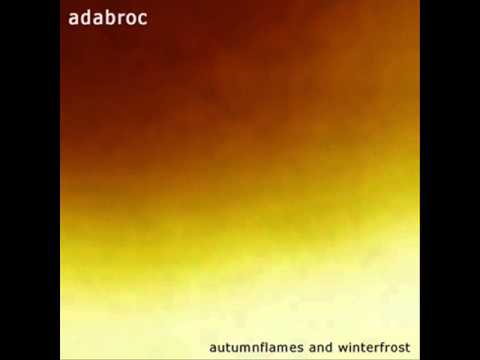 Youtube: Adabroc - Fire And Ice (Official)
