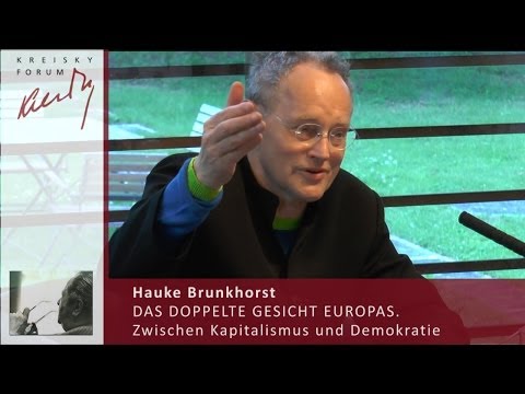 Youtube: HAUKE BRUNKHORST: DAS DOPPELTE GESICHT EUROPAS