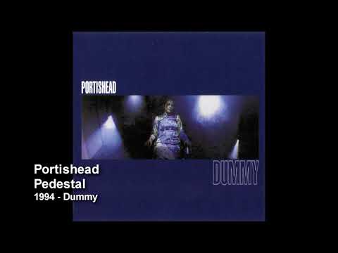 Youtube: Portishead - Pedestal