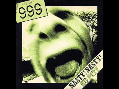 Youtube: 999 - Nasty Nasty
