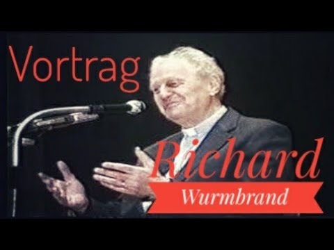 Youtube: Richard Wurmbrand Vortrag Teil 1 ( von 5 )
