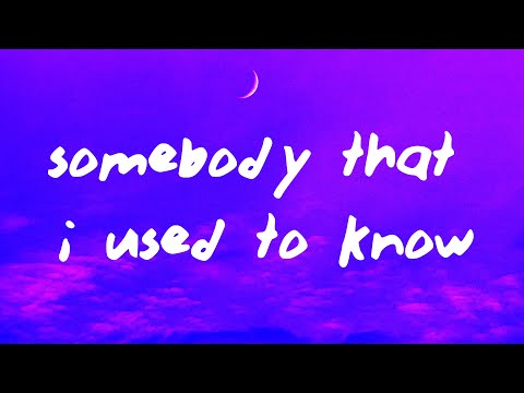 Youtube: Gotye - Somebody That I Used To Know (Lyrics) (feat. Kimbra)