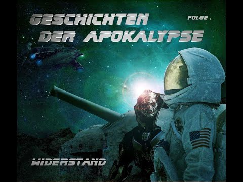Youtube: Geschichten der Apokalypse - Folge 1 - Widerstand (Hörspiel) (Science Fiction)