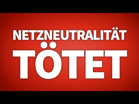 Youtube: NETZNEUTRALITÄT TÖTET