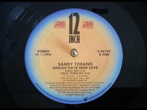 Youtube: Sandy Torano - Should Have Been Love (Vocal Power Mix) 1987 HQ