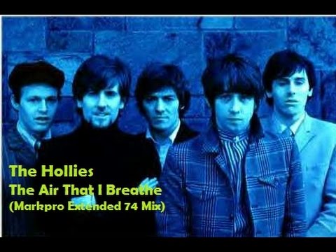 Youtube: The Hollies - The Air That I Breathe MWBP Extended Mix