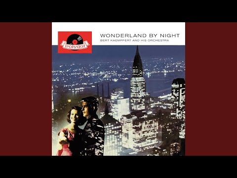 Youtube: Wonderland By Night (Wunderland bei Nacht)